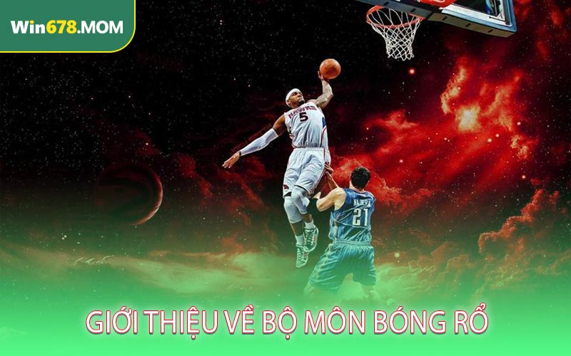 Giới thiệu về bộ môn bóng rổ