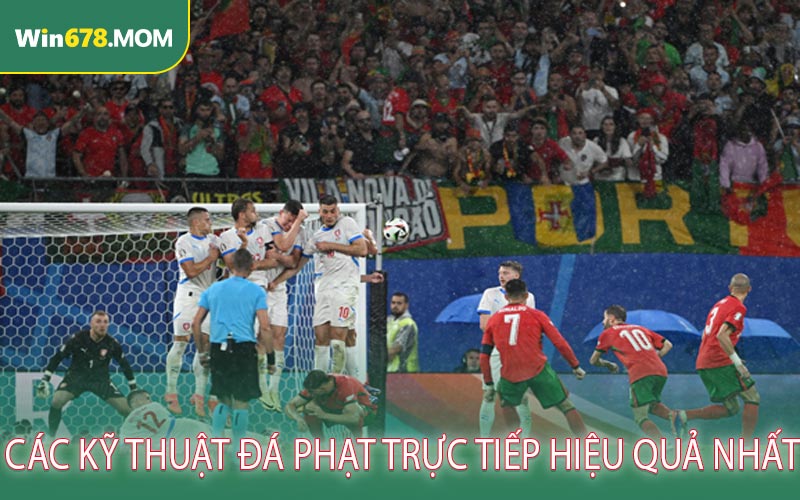 Các Kỹ Thuật Đá Phạt Trực Tiếp Hiệu Quả Nhất