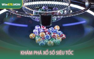 Khám Phá Xổ Số Siêu Tốc