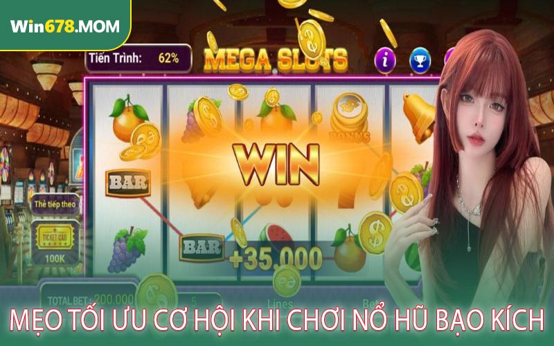 Mẹo Tối Ưu Cơ Hội Khi Chơi Nổ Hũ Bạo Kích